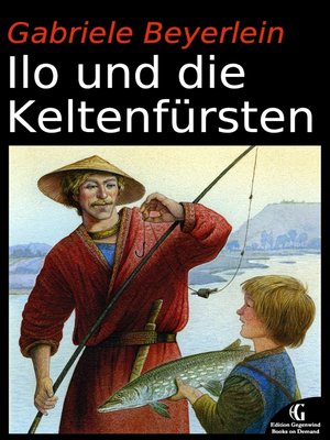 cover image of Ilo und die Keltenfürsten